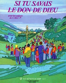 Si tu savais le don de dieu - cm2
