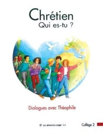 Chrétien qui es-tu - livre du jeune collège 2
