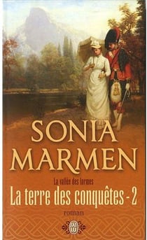 La terre des conquêtes t.2 - la vallée des larmes