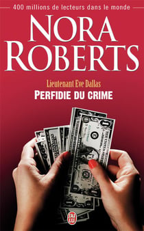 Lieutenant Eve Dallas Tome 32