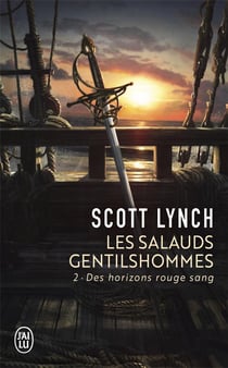 Les salauds gentilshommes Tome 2 : des horizons rouge sang