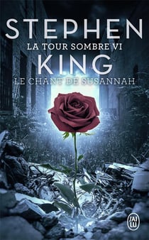 La tour sombre Tome 6 : le chant de Susannah