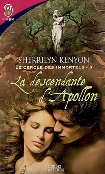 Le cercle des immortels t.5 - la descendante d'apollon