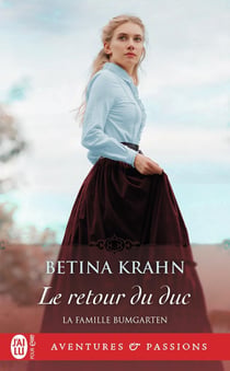 La famille Bumgarten Tome 3 : Le retour du duc