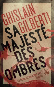 La trilogie des ombres Tome 1 : Sa majesté des ombres