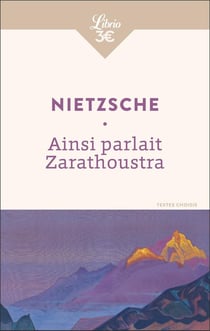 Ainsi parlait Zarathoustra : Textes choisis