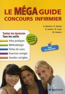 Le méga guide concours infirmier (3e édition)