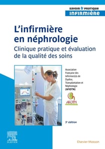 L'infirmier(e) en néphrologie