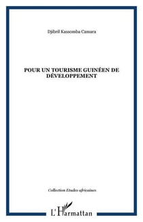 Pour un tourisme guinéen de développement