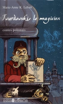 Twardowski le magicien (contes polonais)