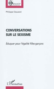 Conversations sur le sexisme - éduquer pour l'égalité filles/garçons