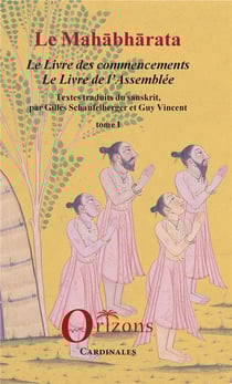 Le mahabharata Tome 1 - le livre des commencements, le livre de l'assemblée