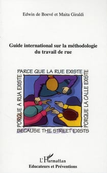 Guide international sur la méthodologie du travail de rue