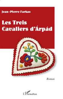 Les trois cavaliers d'árpád