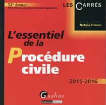 L'essentiel de la procédure civile 2015-2016