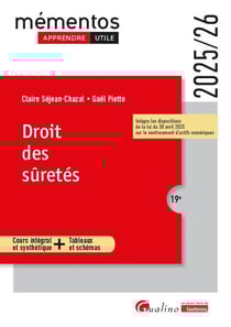 Droit des sûretés : Cours intégral et synthétique + Tableaux et schémas (édition 2025/2026)