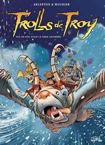 Trolls de Troy Tome 19 : pas de Nöl pour le père Grommël