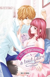 Mon homme à tout faire Tome 1