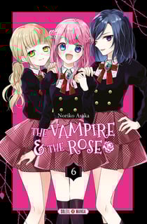 The vampire and the rose Tome 6