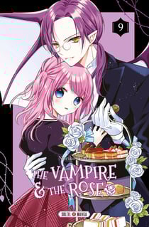 The vampire and the rose Tome 9