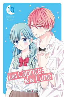 Les caprices de la lune Tome 10