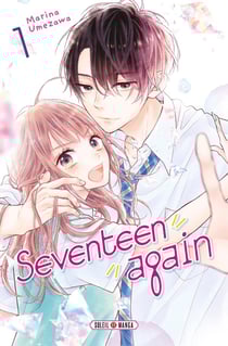 Seventeen again Tome 1