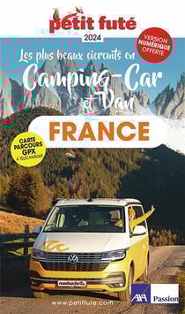 Les plus beaux circuits en camping-car et Van en France (édition 2024)