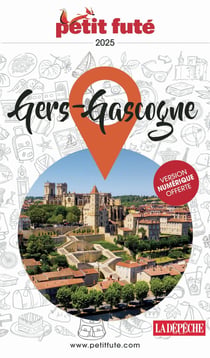 Guide département : Gers, Gascogne (édition 2025)