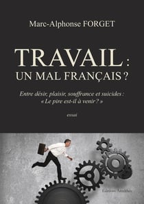 Travail - un mal français ?