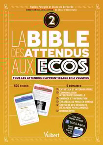 La bible des attendus aux ECOS volume 2 : Domaines : Annonce - Communication interprofessionnelle - Stratégie de prise en charge - Synthèse des examens paracliniques - Entretien et interrogatoire - Iconographie