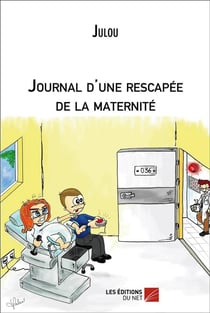 Journal d'une rescapee de la maternite