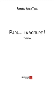 Papa... la voiture !
