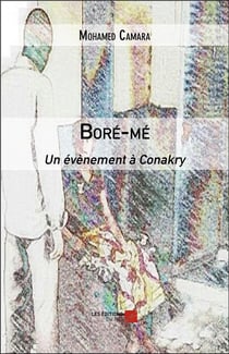 Boré-mé - un évènement à Conakry