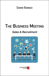 The business meeting - sales & recruitment