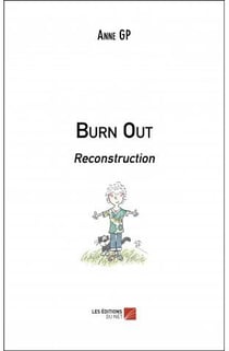 Burn out - reconstruction