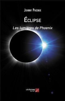 Éclipse - les lumières de Phoenix