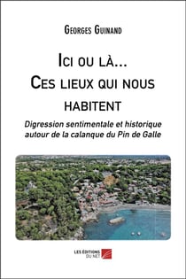 Ici ou là... ces lieux qui nous habitent
