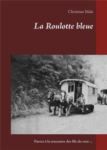 La roulotte bleue