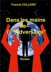 Dans les mains de l' Adversaire : Roman