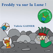 Freddy va sur la lune !