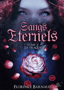 Sangs éternels Tome 5 - la traque