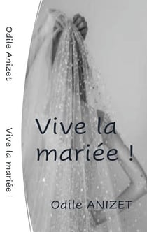 Vive la mariée