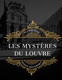 Les mystères du Louvre