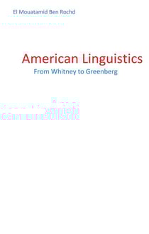 American linguistics : from whitney to greenberg