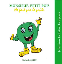 Monsieur petit pois ne fait pas le poids - illustrations, couleur
