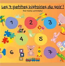 Les 7 petites histoires du soir : Version 1