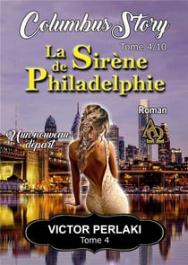 La Sirène de Philadelphie : Un nouveau départ