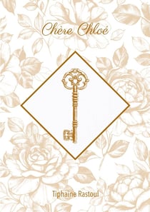 Chère Chloé : Tome 1