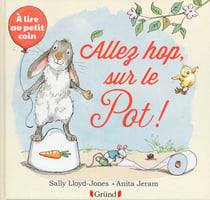 Allez hop, sur le pot !