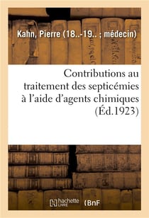 Contributions au traitement des septicémies à l'aide d'agents chimiques : par le manganate-calcico-potassique